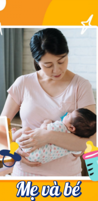 Chăm sóc mẹ bầu & mẹ sau sinh