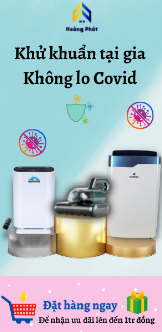 Máy lọc không khi - Mát hút bụi - Máy sấy bát