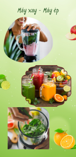 MÁY XAY SINH TỐ, MÁY ÉP, MÁY LÀM SỮA HẠT
