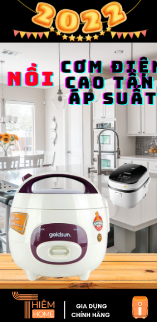 NỒI CƠM ĐIỆN - NỒI CAO TẦN - NỒI ÁP SUẤT