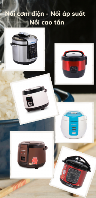 NỒI CƠM ĐIỆN, NỒI CAO TẦN, NỒI ÁP SUẤT